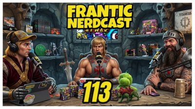 Episode 113 – Master of the Universe, Mortal kombat, Zac Giveaway Winners and more!