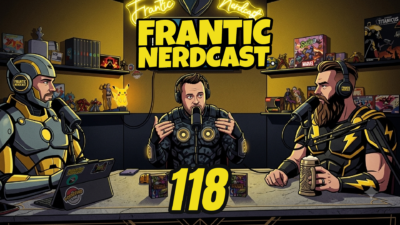 Episode 118 – Avengers: Doomsday Trailer Breakdown + The Hawk & Duel of Meloch Review!